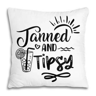 Tanned & Tipsy Hello Summer Vibes Beach Vacay Summertime Pillow - Seseable