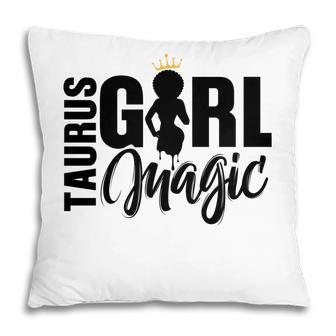 Taurus Funny Magic Girl With Curly Hair Girl Design Pillow - Seseable