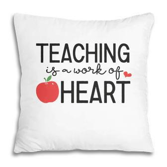 Teacher Teaching Is A Work Of Apple Heart Pillow - Seseable