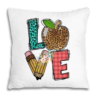 Teachers Love For Students Is Boundless Because They Have Great Love For Their Profession Pillow - Seseable