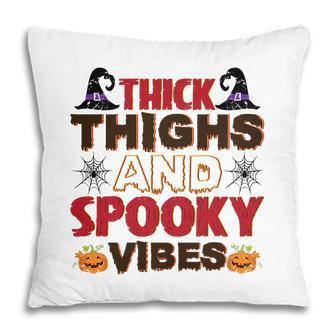 Thick Thights And Spooky Vibes Halloween Witch Hat Pillow - Seseable