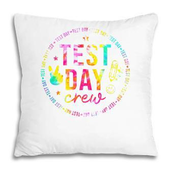 Tie Dye Test Day Crew Rock The Test Teacher Testing Day 2022 Pillow - Seseable