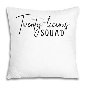 Twenty Licious Squad And Beautiful 20Th Birthday Since I Was Born In 2002 Pillow - Seseable
