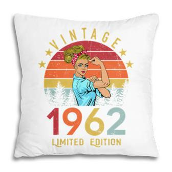 Vintage 1962 Made In 1962 60Th Birthday Women 60 Years Old Pillow - Seseable