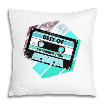 Vintage Best Of November 1986 Cassette Retro Birthday Tape Pillow - Seseable