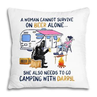 Womens A Woman Cannot Survive On Beer Alone Camping With Bigfoot Pillow - Seseable