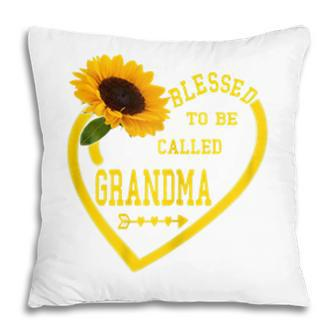 Womens Blessed To Be Called Grandma Mothers Day Sunflower Hearts Pillow - Seseable