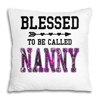 Womens Blessed To Be Called Nanny Mothers Day Floral Grandma Pillow - Seseable