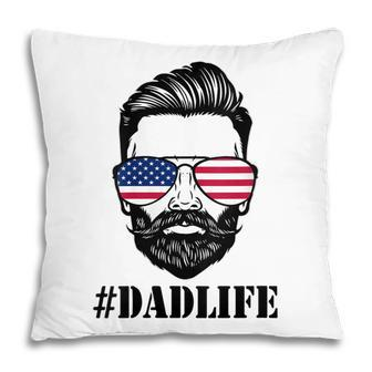 Womens Dad Life Sunglasses American Flag Fathers Day 4Th Of July Pillow - Seseable