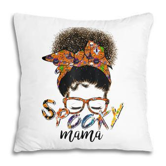 Womens Spooky Mama Funny Halloween Day For Mom Pillow - Seseable