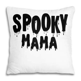 Womens Spooky Mama Mom Fun Scary Pumpkin Halloween Costume Boo Fall Pillow | Seseable CA