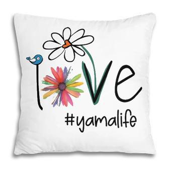Yama Grandma Gift Idea Yama Life Pillow - Seseable