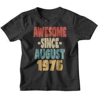 1976 Cumpleañosintage Retro Impresionante Desde Agosto De 1976 Camiseta niño - Regaloses