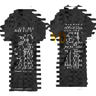 40 Cumpleaños Ahora Tengo 40 Años Divertido Aniversario Camiseta niño - Regaloses