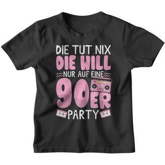 90S Outfit Will Nur Auf Eine 90S Party 90S Kinder Tshirt - Seseable