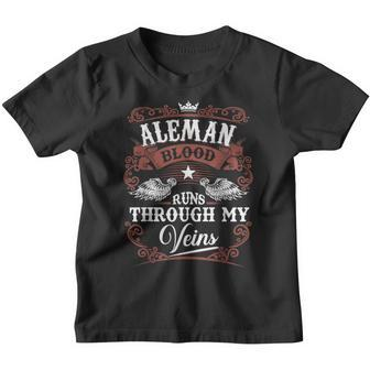 Aleman Blood Runs Through My Veins Vintage Family Name Youth T-shirt - Seseable