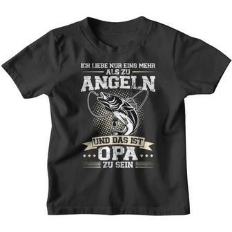 Angler Opa Fishing And Das Ist Opa Zu Sein S Kinder Tshirt - Seseable