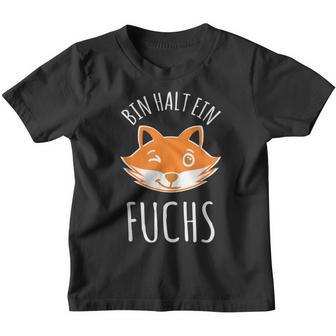Bin Halt Ein Fuchs Clever Foxes Forester Hunter Kinder Tshirt - Seseable