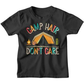 Camp Hair Don't Care Camping Outdoor Camper Wandern Kinder Tshirt - Seseable