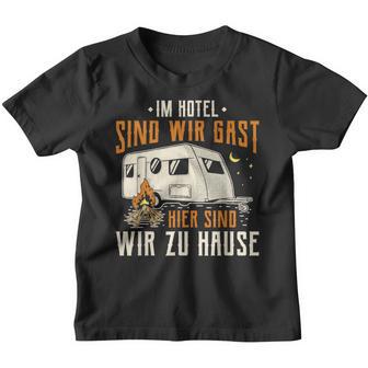 Caravan & Camper Hier Sind Wir Zu Hause Kinder Tshirt - Seseable