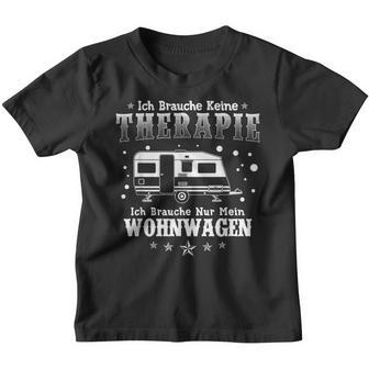 Caravan Ich Brauche Keine Therapie Ich Muss Zum Camping Kinder Tshirt - Seseable