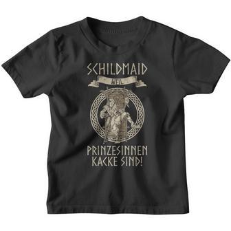 Damen Schildmaid Weil Prinzessinnen Kacke Sind Wikinger Spruch Kinder Tshirt - Geschenkecke