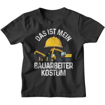 Das Ist Mein Bauarbeiter Costume Construction Site Construction Ladder Kinder Tshirt - Seseable