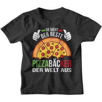 Der Beste Pizzabäcker Der Weltbeste Pizzabäcker Der Weltbeste Kinder Tshirt - Seseable