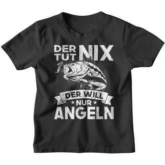 Der Tut Nix Der Will Nur Fischen German Language Kinder Tshirt - Seseable