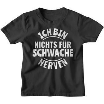 Drama Queen Sarcasm Ich Bin Nichts Für Weak Nerven Kinder Tshirt - Seseable