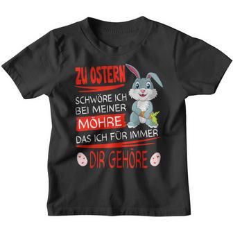 With Easter Bunny Zu Ostern Das Ich Für Immer Dir Gehörre Kinder Tshirt - Geschenkecke