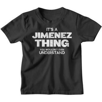 Family Reunion It's A Jimenez Thing Family Name Youth T-shirt - Seseable