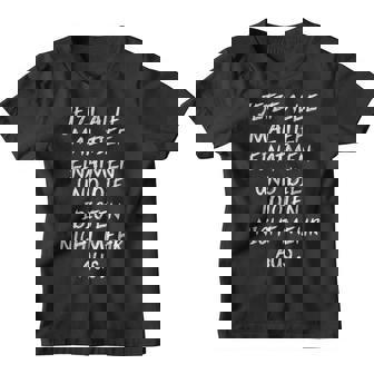Alle Tief Einhalmen Idioten Nicht Aus Ironie Kinder Tshirt - Seseable