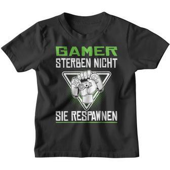 Gamer Die Nicht Sie Respawnen Zocken Gamer Kinder Tshirt - Seseable
