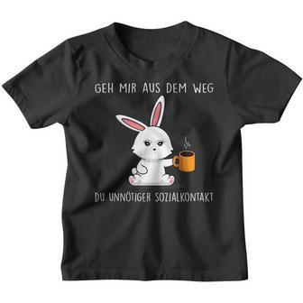 Geh Mir Aus Dem Weg Du Unnötiger Sozialkontakt German S Kinder Tshirt - Geschenkecke