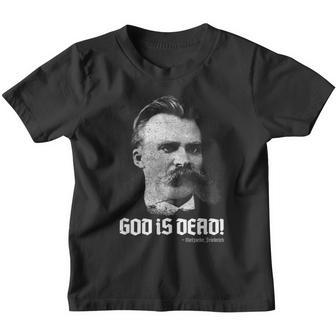 God Is Dead Friedrich Nietzsche Quote Philosopher Philosophy Kinder Tshirt - Geschenkecke