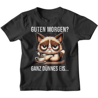 Guten Morgen Ganz Dünne Eis Sayings Kinder Tshirt - Seseable