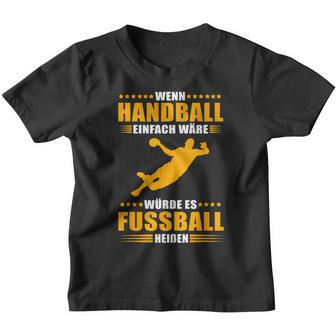 Handball Vs Fußball Genuine Handball Kinder Tshirt - Seseable