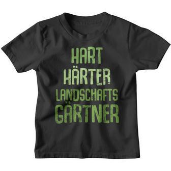 Hard Hardener Landscape Gardener Gardening Kinder Tshirt - Seseable