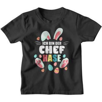 Ich Bin Der Chef Rabbit Easter Bunny Family Partner Kinder Tshirt - Seseable