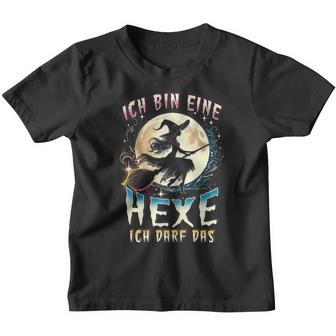 Ich Bin Eine Hexe Ich Darf Das Lustiges Hexen Ich Kinder Tshirt - Geschenkecke