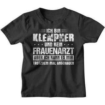 Ich Bin Plempner Und Kein Frauenararz Ich Bin Plum Kinder Tshirt - Seseable