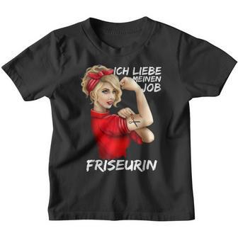 Ich Liebe Meinen Job Hairdresser I Love Meinen Job Kinder Tshirt - Seseable