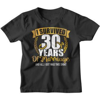 Ich Überlebte 30 Jahre Marriage Zum 30Th Wedding Anniversary Kinder Tshirt - Seseable