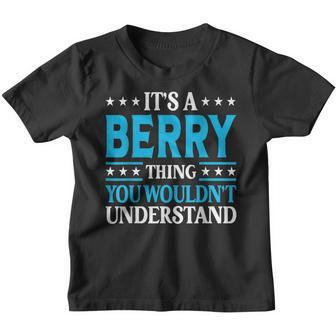 It's A Berry Thing Surname Team Family Last Name Berry Youth T-shirt - Seseable
