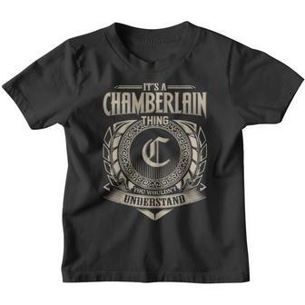 It's A Chamberlain Thing You Wouldnt Understand Name Vintage Youth T-shirt - Seseable