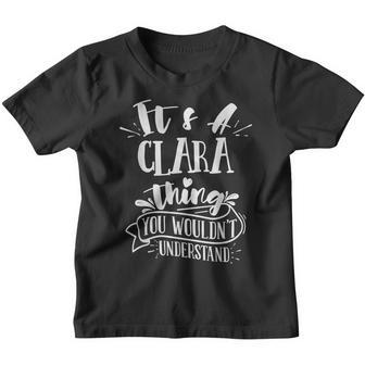 It's A Clara Thing You Wouldn't Understand Family Name Youth T-shirt - Seseable