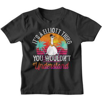 It's A Elliott Thing You Wouldn't Understand Elliott Name Youth T-shirt - Seseable