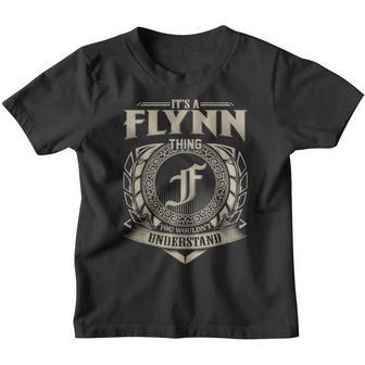 It's A Flynn Thing You Wouldn't Understand Name Vintage Youth T-shirt - Seseable