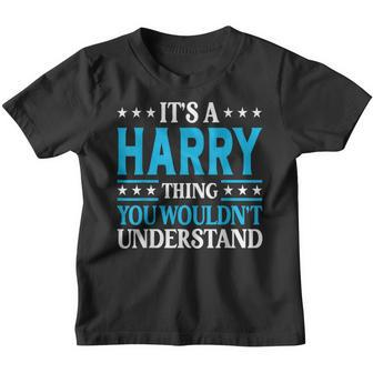 It's A Harry Thing Surname Team Family Last Name Harry Youth T-shirt - Seseable